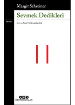 Sevmek Dedikleri  Margit Schreiner  Yapı Kredi