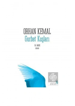 Gurbet Kuşları. Orhan Kemal - Everest