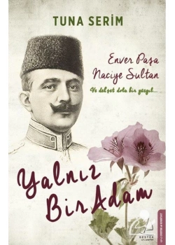 Yalnız Bir Adam  Tuna Serim Destek Yayın