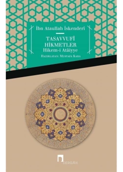 Tasavvufi Hikmetler Hikemi Ataiyye Dergah Yayın