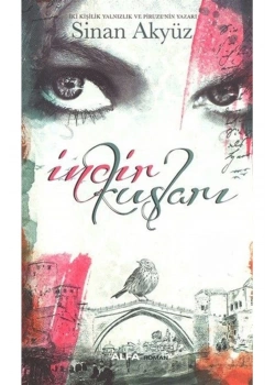 İnci̇R Kuşlari Si̇Nan Akyüz Alfa Yay.