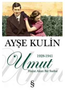 Umut Hayat Akan Bir Sudur - Ayşe Kulin - Everest