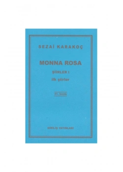 Monna Rosa  Sezai Karakoç  Diriliş
