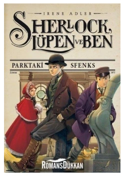 Sherlock- Lüpen Ve Ben 8 Parktaki Sfenks Doğan