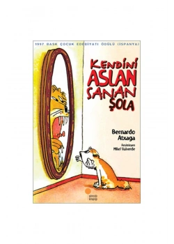 Kendini Aslan Sanan Şola B.Atxaga Günışığı Kitaplığı