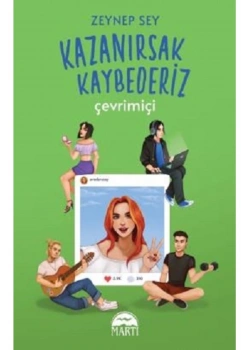 Kazanırsak Kaybederiz Çevrimiçi Zeynep Sey Martı Yayın