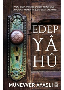 Edep Yahu  Münevver Ayaşlı  Timaş