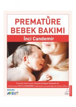 Prematüre Bebek Bakımı İnci Candemir Destek