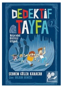 Dedektif Tayfa 2 Mağaradaki Ürkütücü Gölgeler  Uğurböceği