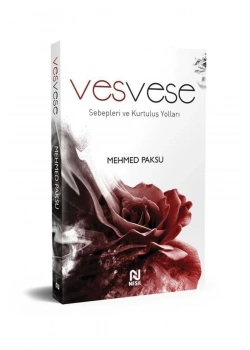 Vesvese Sebepleri Ve Kurtuluş Yolları / M.Paksu Nesil Yay.