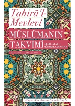Müslümanın Takvimi Tahirül Mevlevi Sufi Kitap