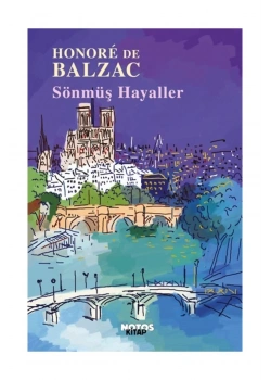 Sönmüş Hayaller H.Balzac Notos