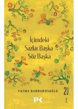 Içimdeki Sazlar Başka Söz Başka Fatma Barbarosğlu Profil