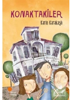 Konaktakiler Karin Karakaşlı Günışığı