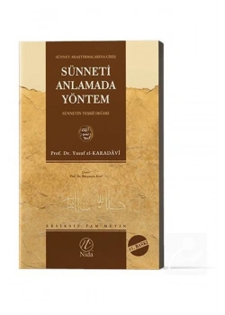 Sünneti Anlamada Yöntem  Yusuf El Kardavi   Nida