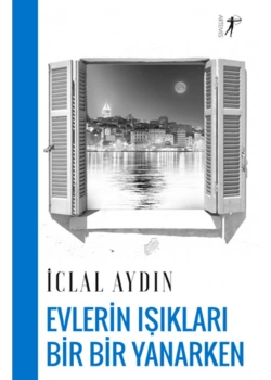 Evlerin Işıkları Bir Bir Yanarken - İclal Aydın - Artemis