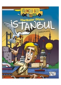 Harikalar Diyarı İstanbul Eğlenceli Bilgi