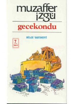 Gecekondu     Muzaffer İzgü      Bilgi