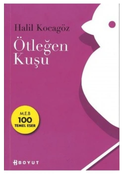 Ötleğen Kuşu Halil Kocagöz Boyut