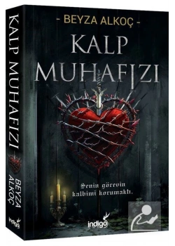 Kalp Muhafızı -Ciltli-Beyza Alkoç  İndigo