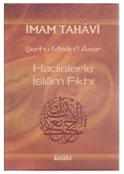 Hadislerle İslam Fıkhı 7 Cilt İmam Tahavi  Kitabi Yayın