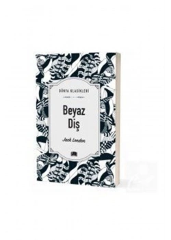 Beyaz Diş  Jack London  Ema Kitap