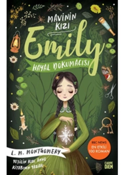 Mavinin Kızı Emily 3 Hayal Dokumacısı  Carpe Diem