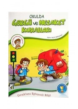 Okulda Görgü Ve Nezaket Kuralları  Damla