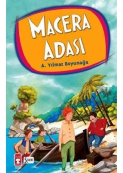 Macera Adası    A.Yılmaz Boyunağa      Genç  Timaş