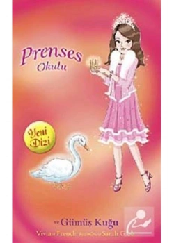 Prenses Sarah Ve Gümüş Kuğu  - Vivin French - Doğan
