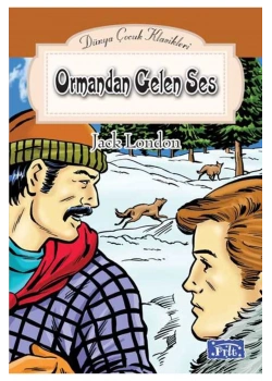 Ormandan Gelen Ses Jack London Parıltı