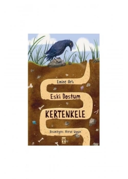 Eski Dostum Kertenkele  Emine Arlı     Genç Timaş