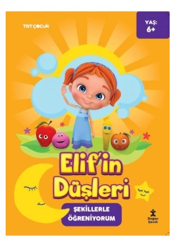 Elifin Düşleri Şekillerle Öğreniyorum  Doğan Çocuk