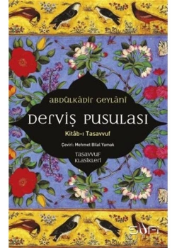 Derviş Pusulası  Abdülkadir Geylani  Sufi Kitap