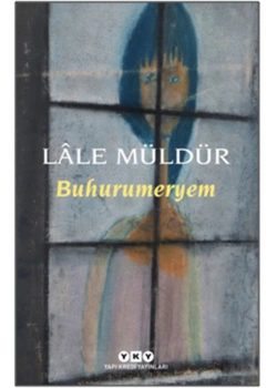 Buhurumeryem Lale Müldür Yapı Kredi