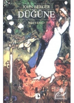Düğüne   John Berger Metis