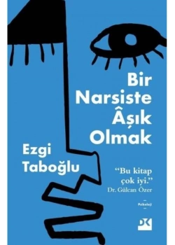 Bir Narsiste Aşık Olmak Ezgi Taboğlu Doğan Kitap