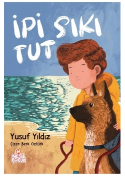 İpi Sıkı Tut   Yusuf Yıldız  Nesil Çocuk