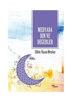 Medyada Din Ve Değerler  Hasan Meydan  Dem Yayın