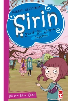 Şirin Dünyayı Geziyorum 2 Zarif Bir Ütopya Japonya  Timaş