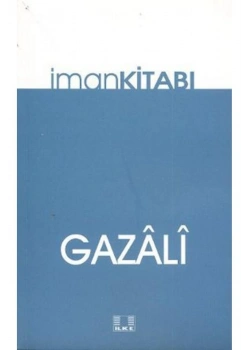 İman Kitabı  Gazali   Ayhan Ak     İlke