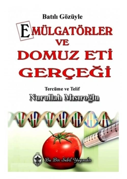 Batılı Gözüyle Emülgatörler Ve Domuz Eti Gerçeği