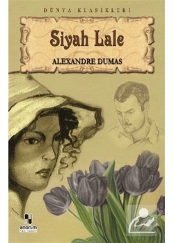 Si̇Yah Lale. Alexander Dumas- Anoni̇M