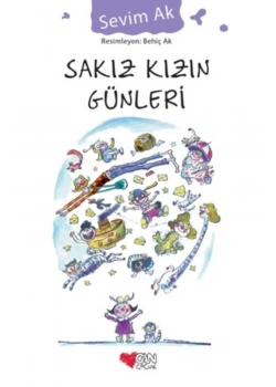 Sakız Kızın Günleri  Sevim Ak   Can Yayınları