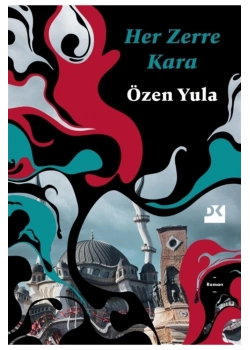 Her Zerre Kara Özen Yula Doğan Kitap