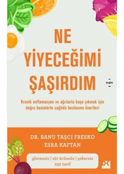 Ne Yiyeceğimi Şaşırdım Dr.Banu Taşcı  Doğan Kitap
