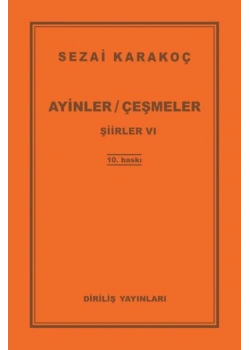 Şiirler-6 (Ayinler,Çeşmeler) / Sezai Karakoç   Diriliş