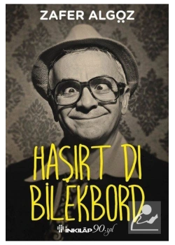 Haşırt Dı Bilekbord Zafer Algöz İnkilap