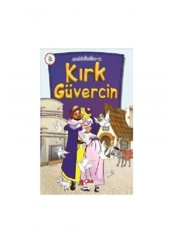 Anadolu Masalları Kırk Güvercin Çilek