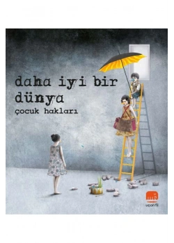 Daha İyi Bir Dünya Çocuk Hakları  Uçan Fil